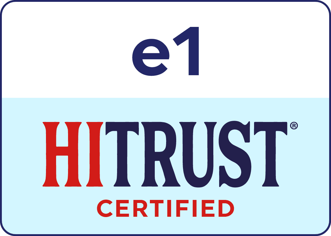 HITRUST e1 Certified